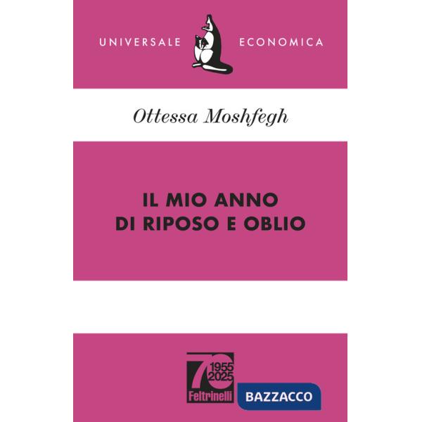 Mio anno di riposo e oblio. Ediz. 70° anniversario (Il)