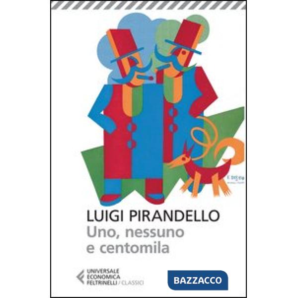 Uno, nessuno e centomila