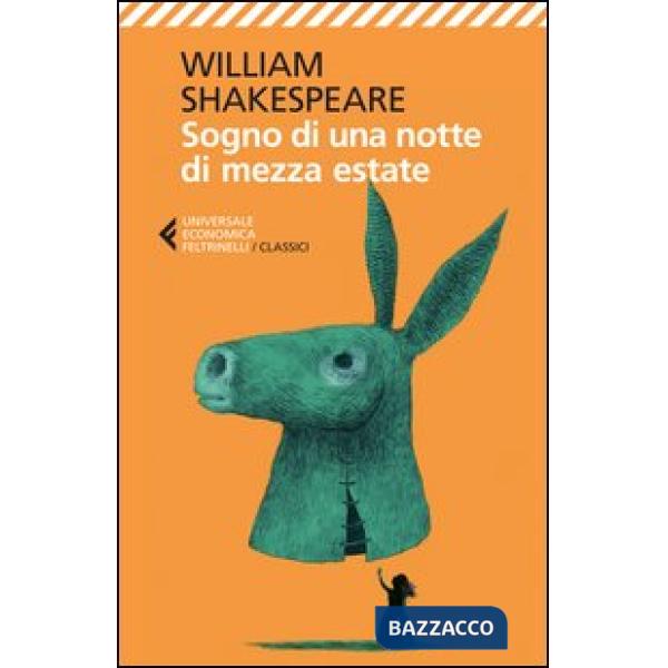 Sogno di una notte di mezza estate. Testo originale a fronte