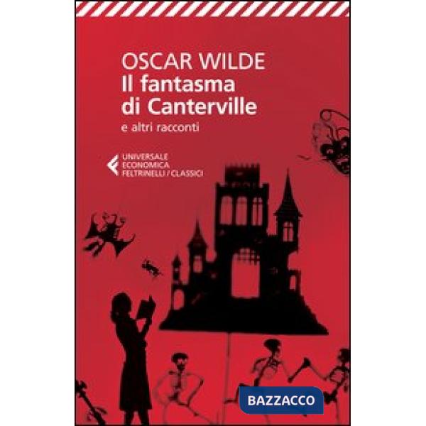 Fantasma di Canterville e altri racconti (Il)