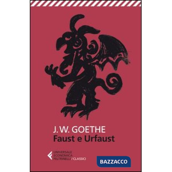 Faust e Urfaust. Testo tedesco a fronte