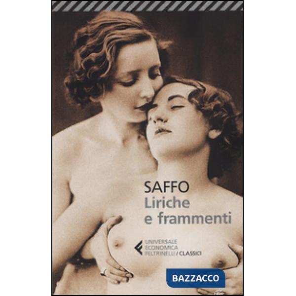 Liriche e frammenti. Testo greco a fronte