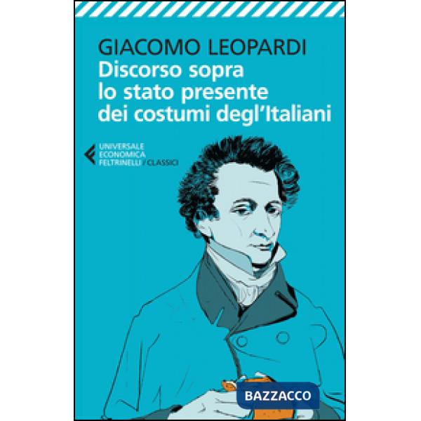 Discorso sopra lo stato presente dei costumi degl'italiani