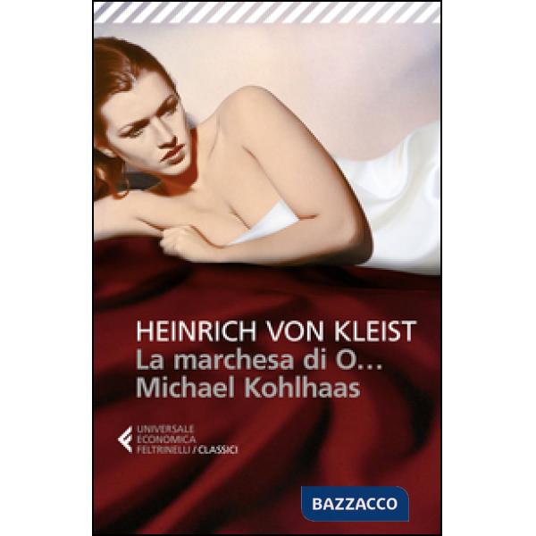 Marchesa di O...-Michael Kohlhaas (La)