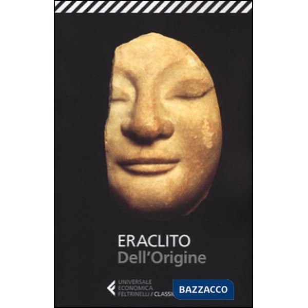 Dell'origine. Testo greco a fronte