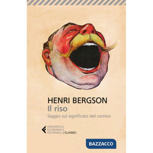 Riso. Saggio sul significato del comico (Il)