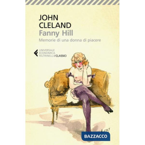 Fanny Hill. Memorie di una donna di piacere