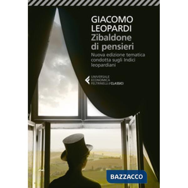 Zibaldone di pensieri. Nuova edizione tematica condotta sugli Indici leopardiani. Nuova ediz.