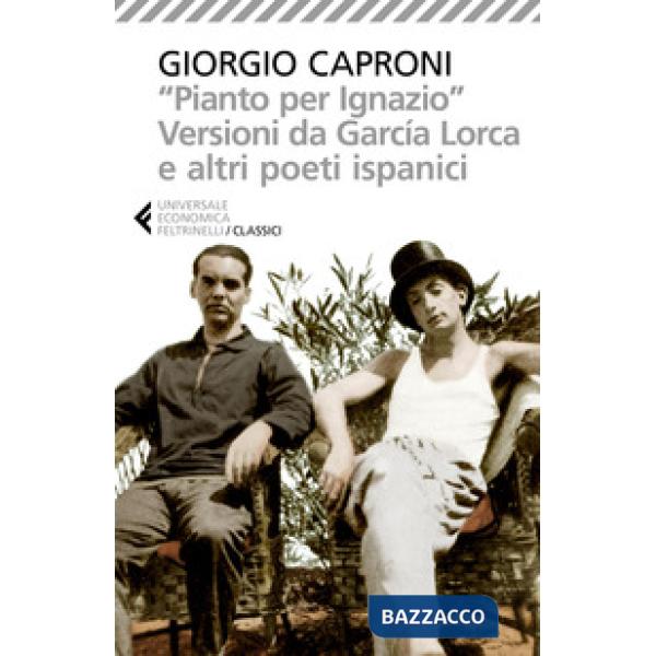 «Pianto per Ignazio». Versioni da García Lorca e altri poeti ispanici