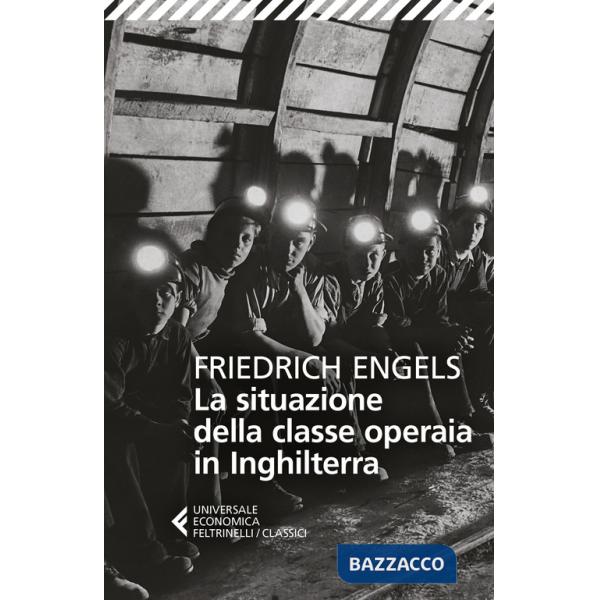 Situazione della classe operaia in Inghilterra (La)