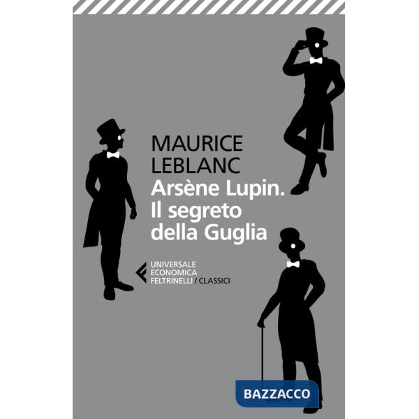 Arsène Lupin. Il segreto della guglia