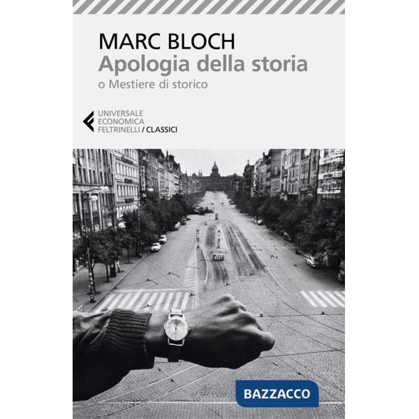 Apologia della storia o Mestiere di storico. Nuova ediz.