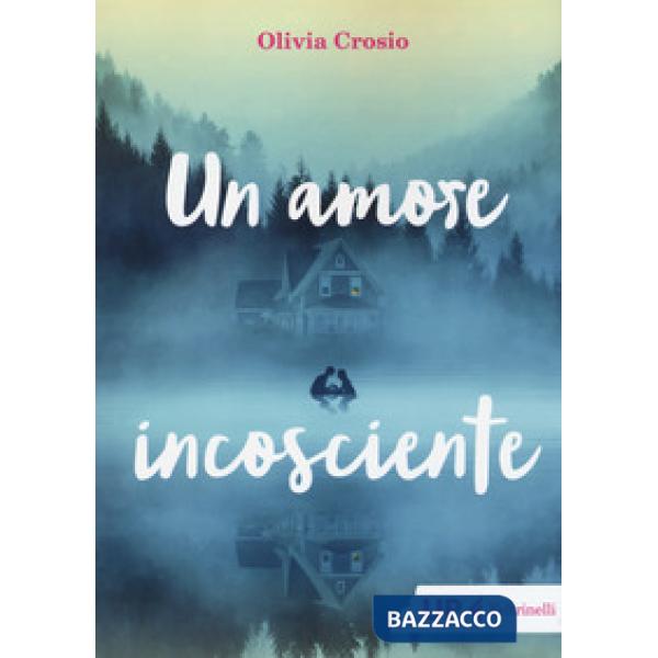 Amore incosciente (Un)