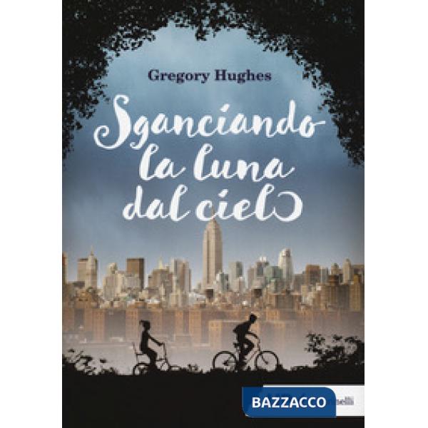 Sganciando la luna dal cielo