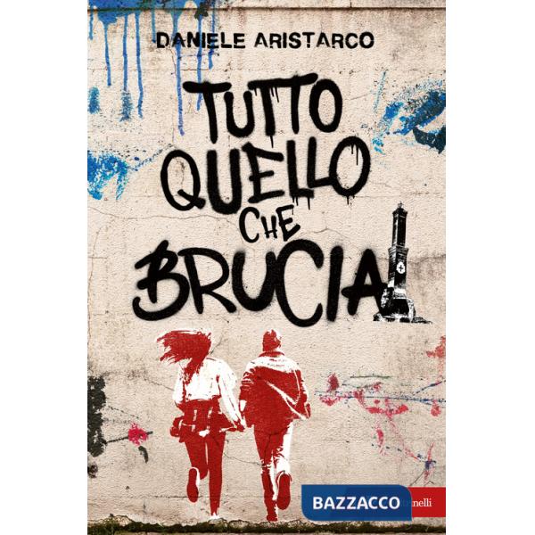 Tutto quello che brucia