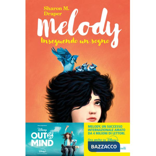 Melody. Inseguendo un sogno