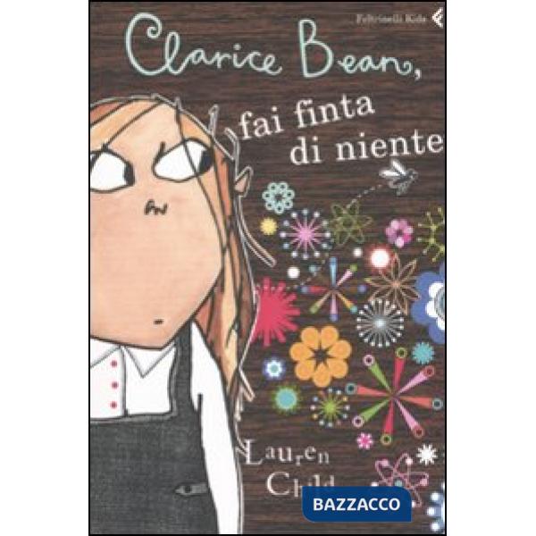 Clarice Bean, fai finta di niente