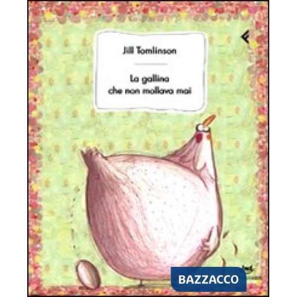 Gallina che non mollava mai (La)