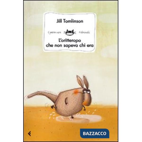 Oritteropo che non sapeva chi era (L')