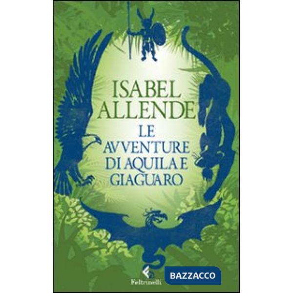 Avventure di Aquila e Giaguaro (Le)