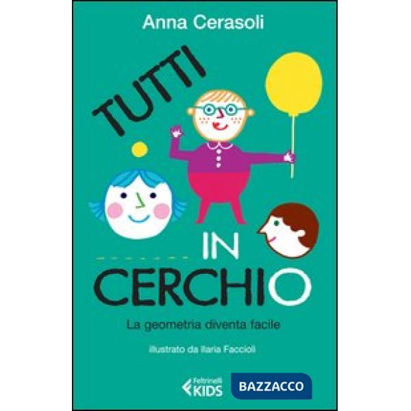 Tutti in cerchio. La geometria diventa facile