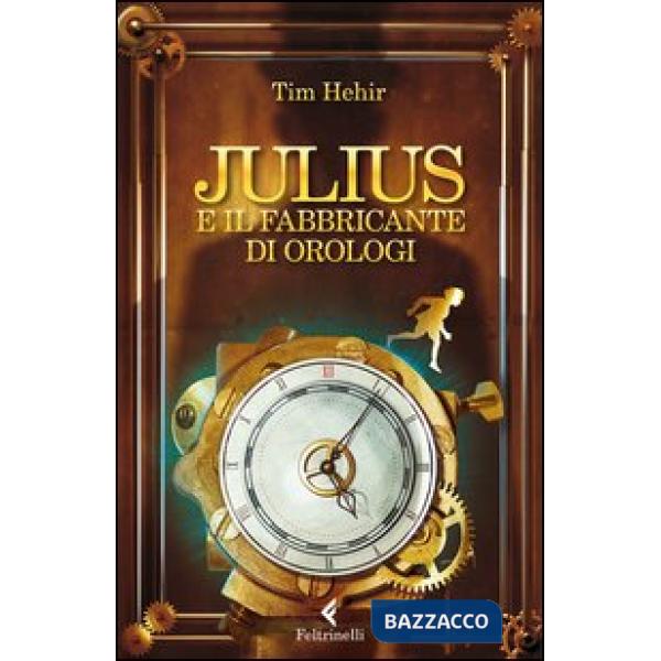 Julius e il fabbricante di orologi