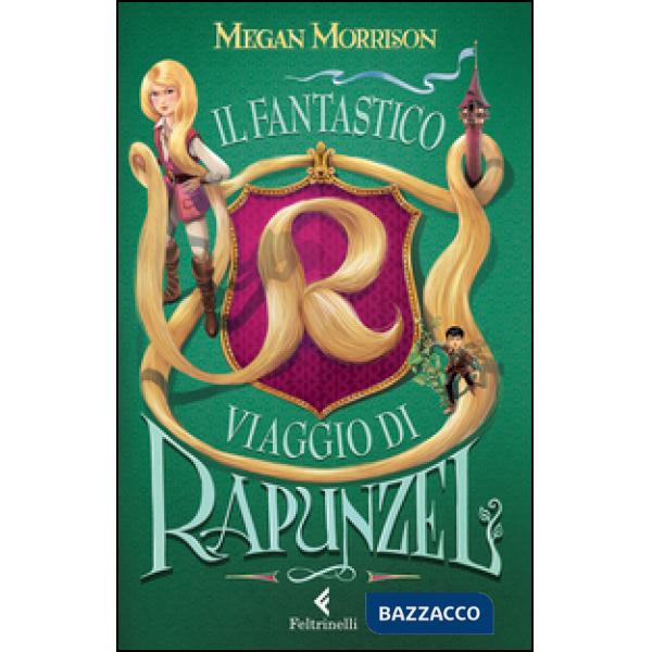 Fantastico viaggio di Rapunzel (Il)