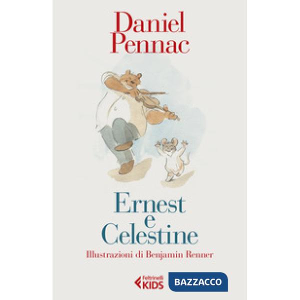 Ernest e Celestine. Ediz. a colori