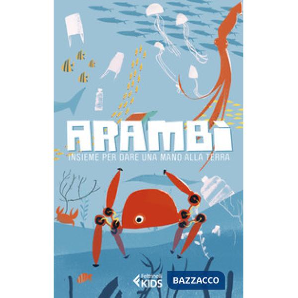 Arambì. Insieme per dare una mano alla Terra