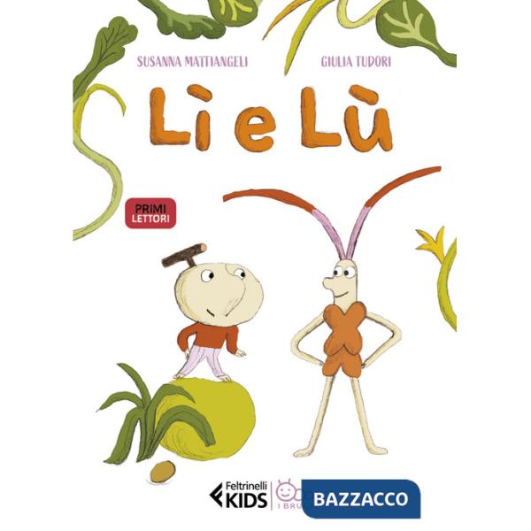 Lì e Lù. Ediz. a colori