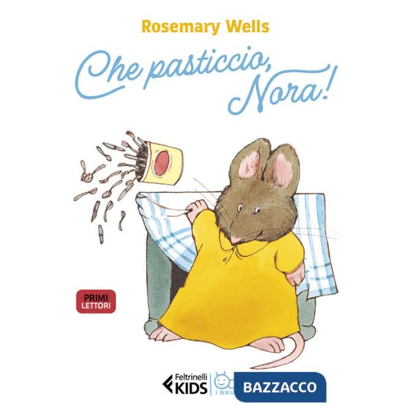 Che pasticcio, Nora! Ediz. illustrata