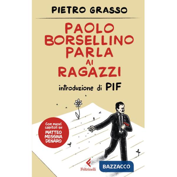 Paolo Borsellino parla ai ragazzi. Nuova ediz.