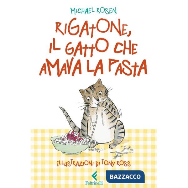 Rigatone, il gatto che amava la pasta