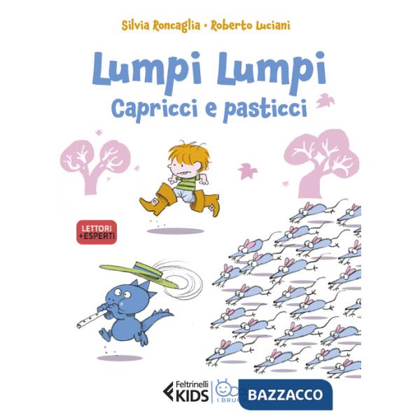 Capricci e pasticci. Lumpi Lumpi