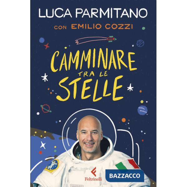 Camminare tra le stelle