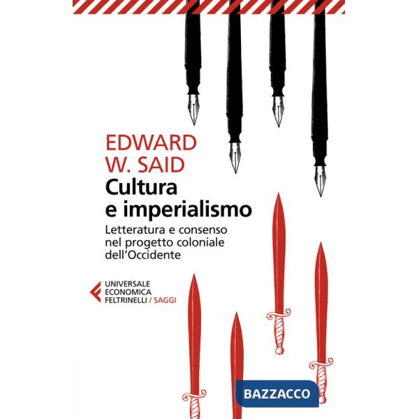 Cultura e imperialismo. Letteratura e consenso nel progetto coloniale dell'Occidente