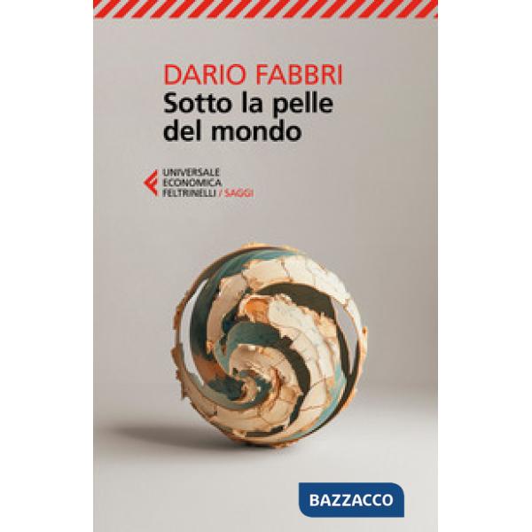 Sotto la pelle del mondo