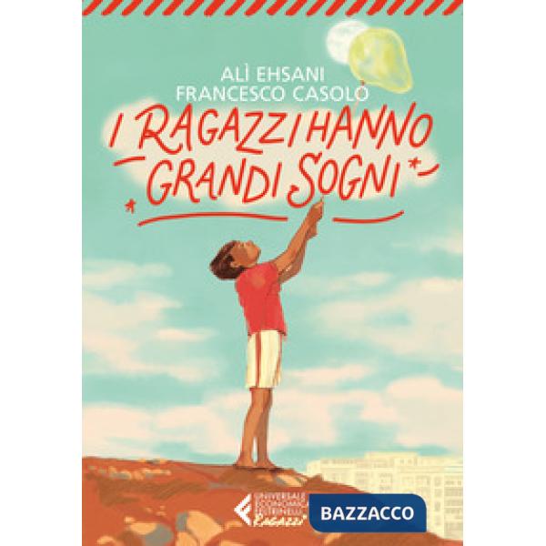 Ragazzi hanno grandi sogni (I)