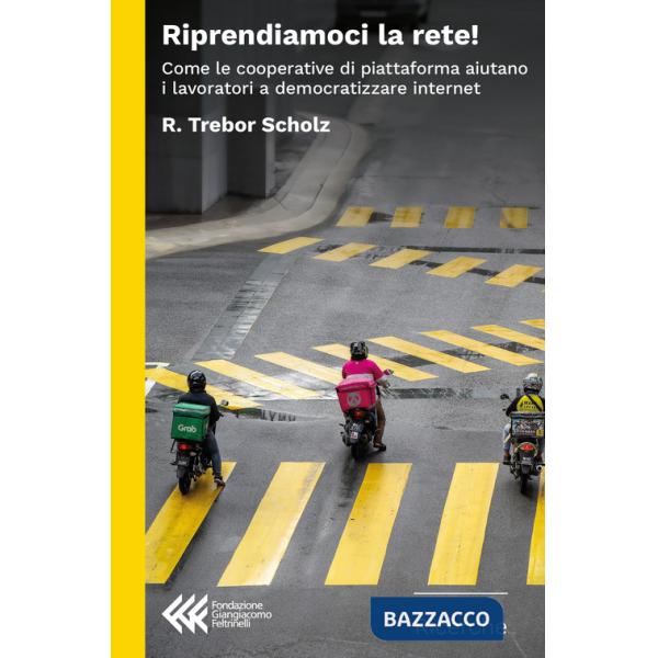 Riprendiamoci la rete! Come le cooperative di piattaforma aiutano i lavori a democratizzare internet