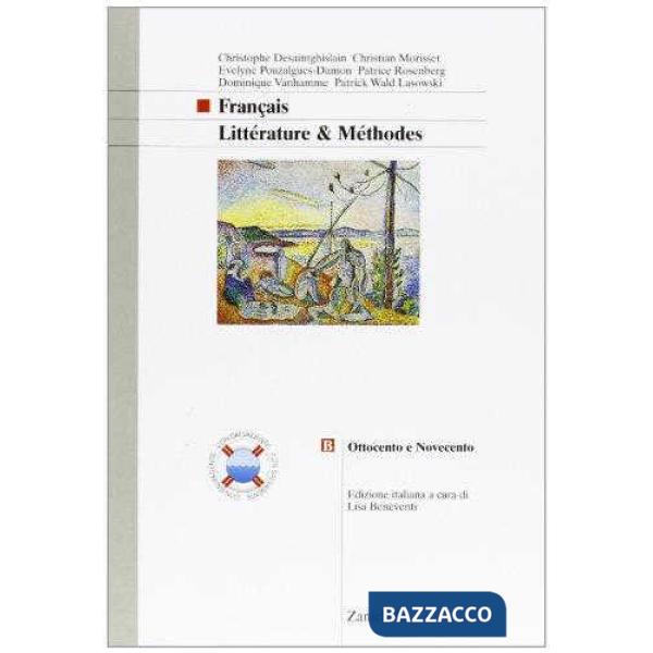 FRANCAIS. LITTERATURE & METHODES VOL. B