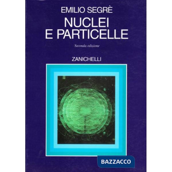 NUCLEI E PARTICELLE