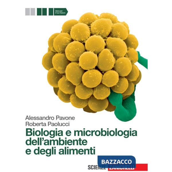 BIOLOGIA E MICROBIOLOGIA DELL'AMBIENTE E DEGLI ALIMENTI