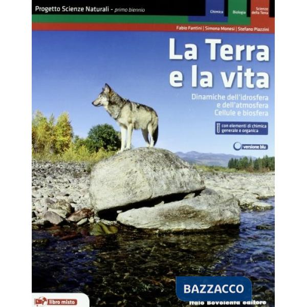 PROGETTO SCIENZE NATURALI LA TERRA E LA VITA (V.U.)