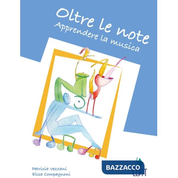 OLTRE LE NOTE CONF. APPRENDERE LA MUSICA + APPLICA