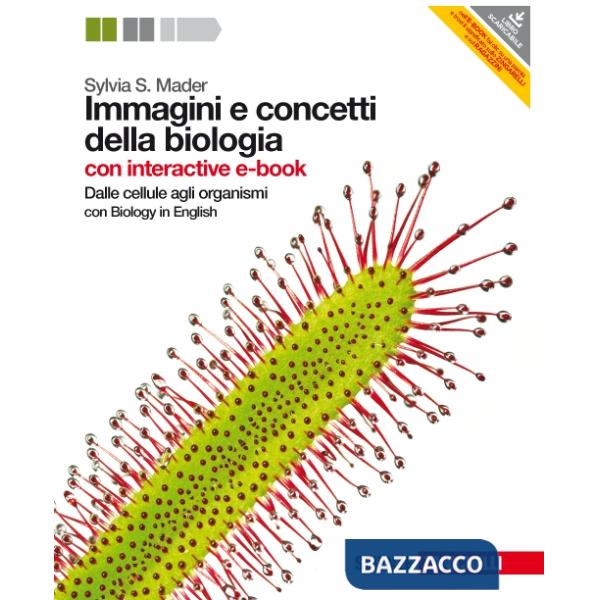 IMMAGINI E CONCETTI DELLA BIOLOGIA DALLE CELLULE A