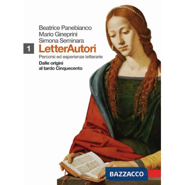 LETTERAUTORI VOL. 1. DALLE ORIGINI AL TARDO CINQUE