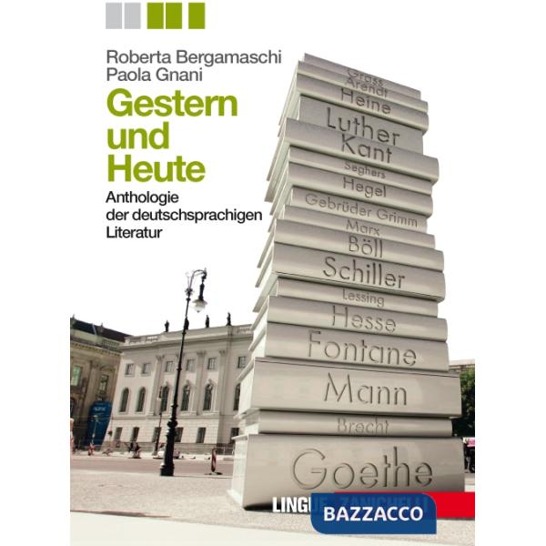 GESTERN UND HEUTE. ANTHOLOGIE DER DEUTSCHSPRACHIGEN LITER.