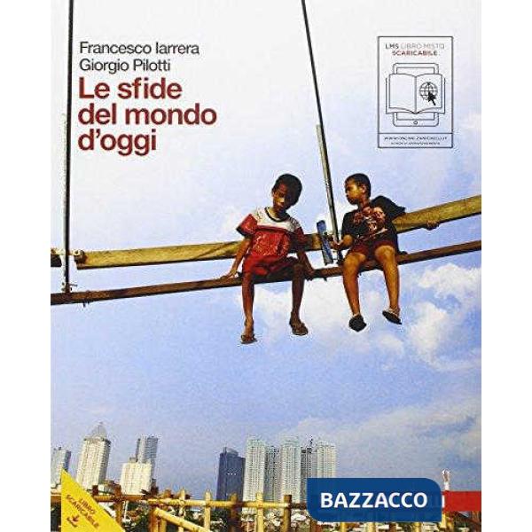 LE SFIDE DEL MONDO D'OGGI BLOCCO PROBLEMI E STATI