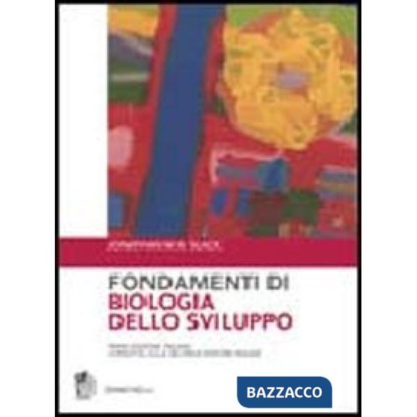 FONDAMENTI BIOLOGIA SVILUPPO
