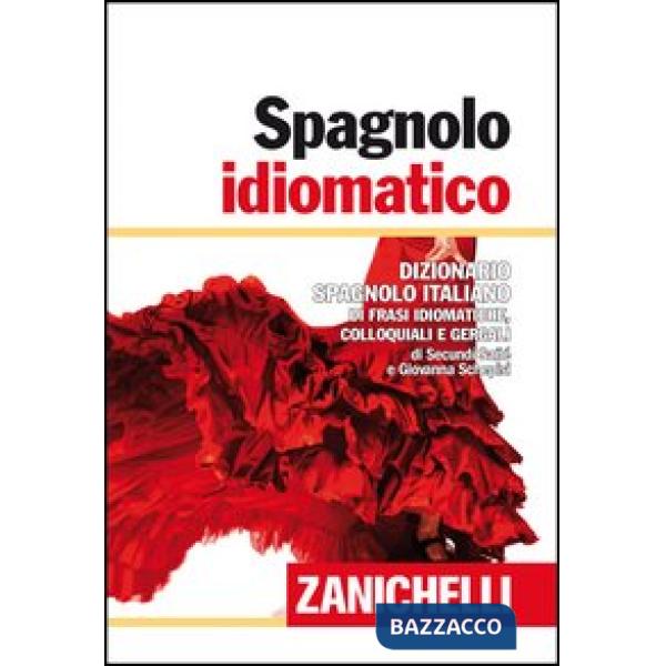 SPAGNOLO IDIOMATICO DIZIONARIO